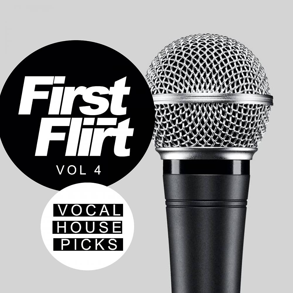 Постер альбома First Flirt, Vol.4: Vocal House Picks