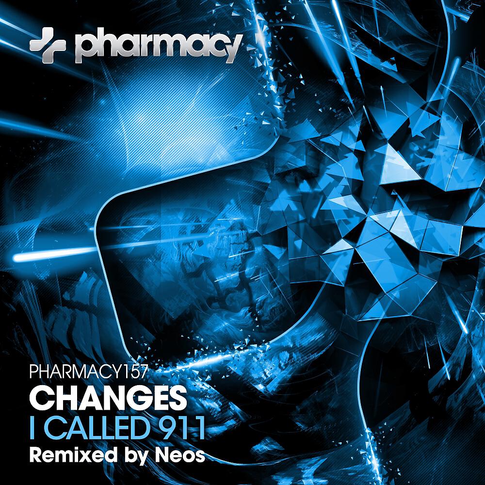 Changes - I Called 911 (Neos Remix)