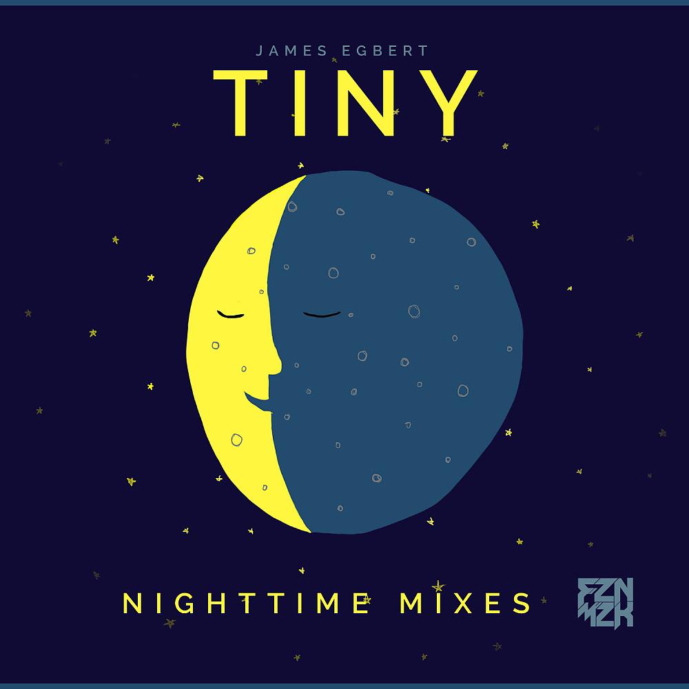 Постер альбома Tiny: Nighttime Mixes