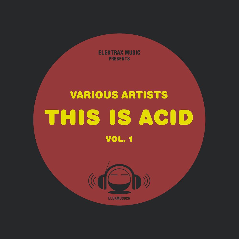 Постер альбома This Is Acid, Vol. 1