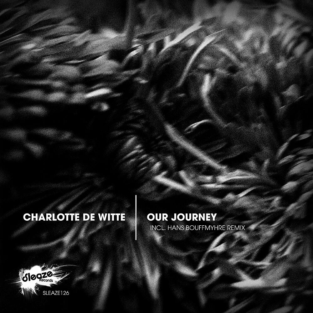 Charlotte De Witte - Our Journey (Original Mix)