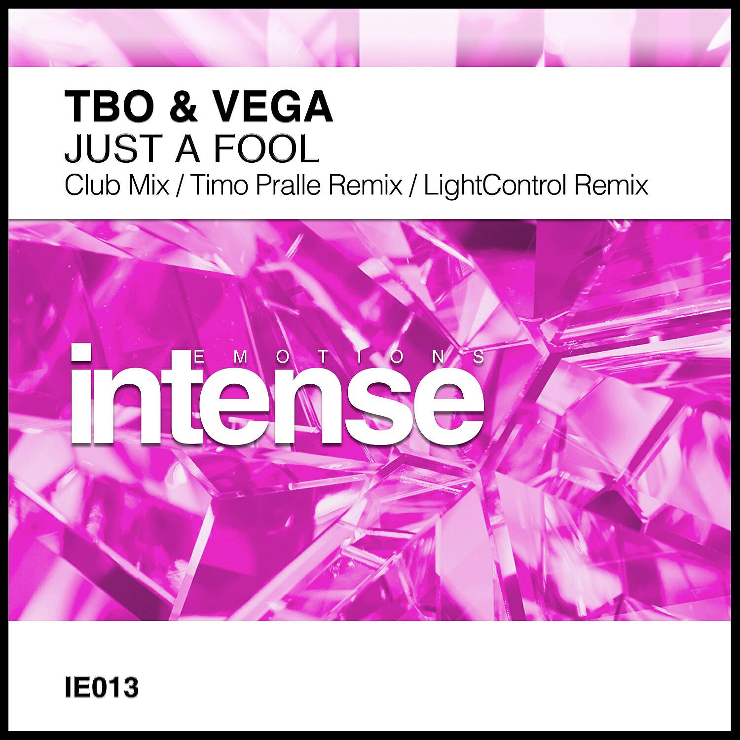 TBO & Vega - Just a Fool (LightControl Remix)