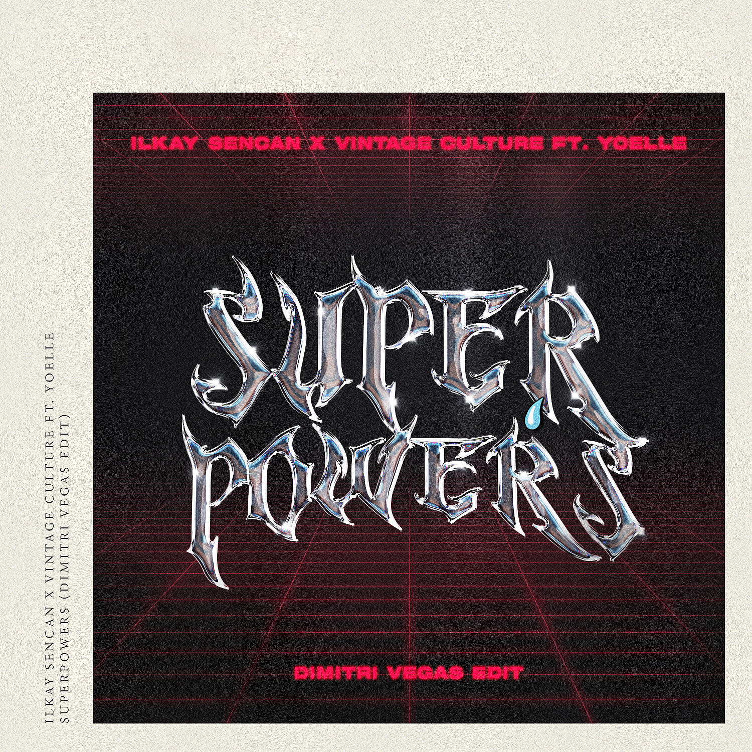Ilkay Sencan - Superpowers (feat. Yoelle) [Dimitri Vegas Edit]