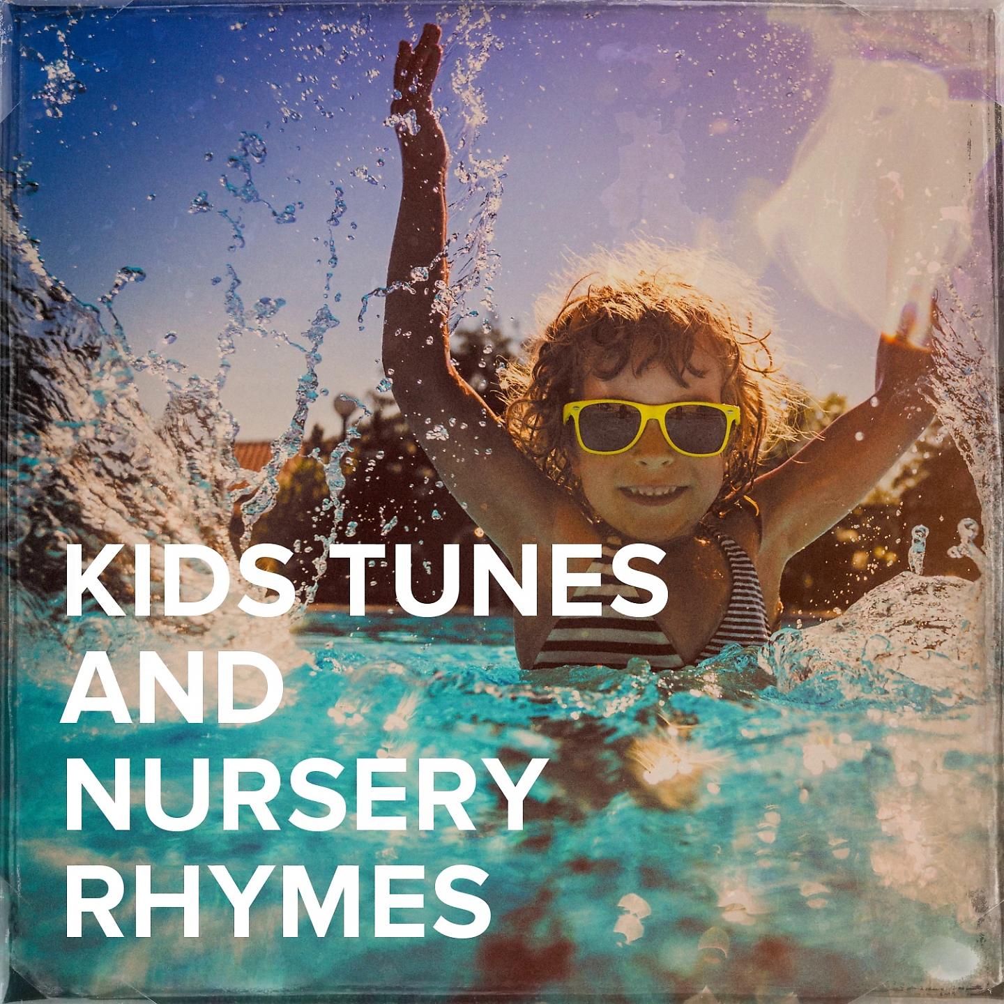 Постер альбома Kids Tunes and Nursery Rhymes