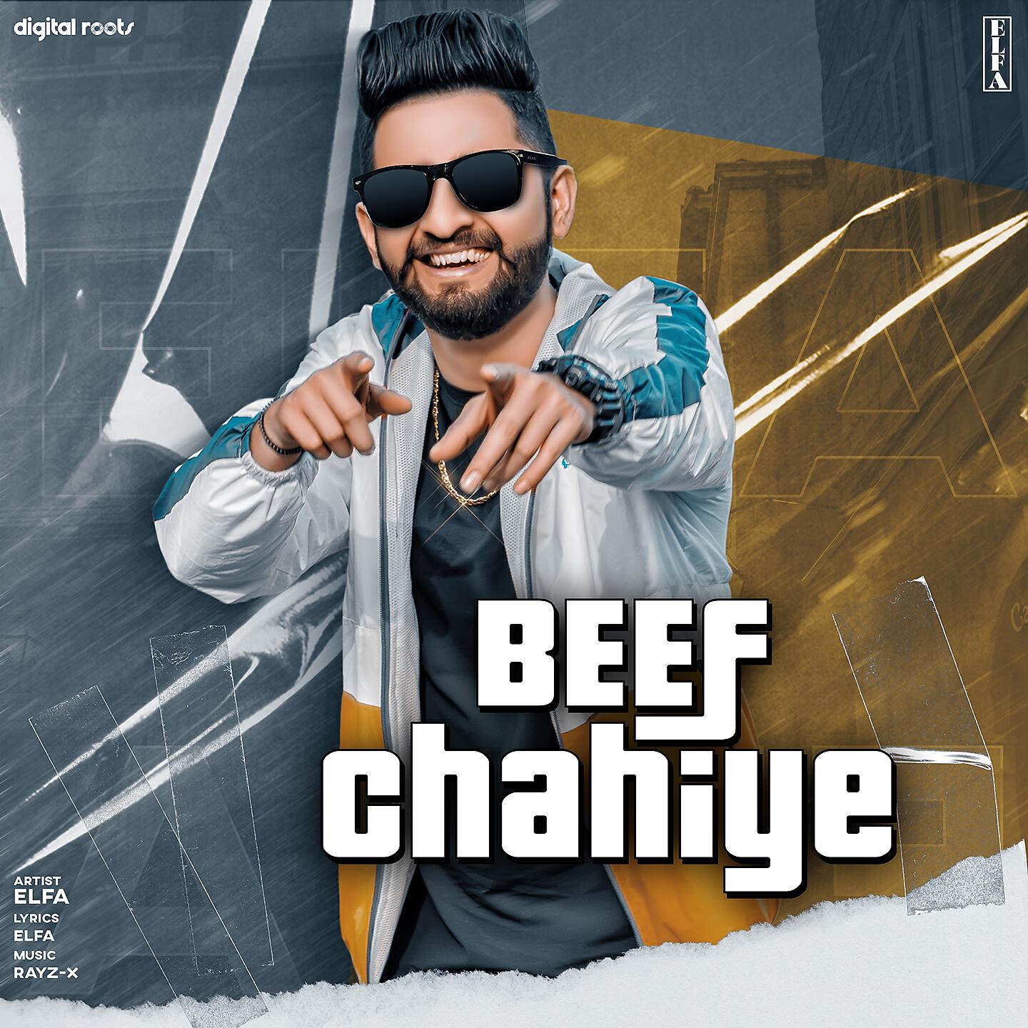 Elfa - Beef Chahiye