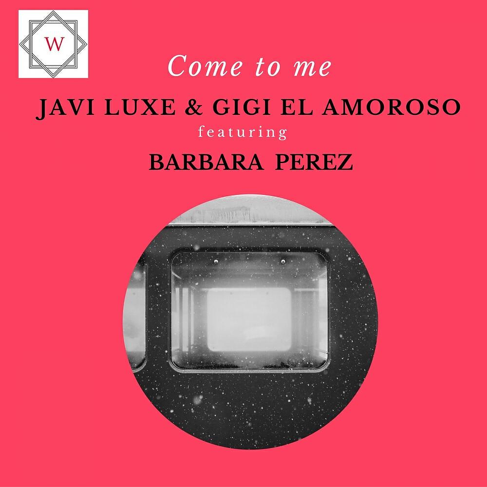 Javi Luxe - Come To Me (Original Mix)