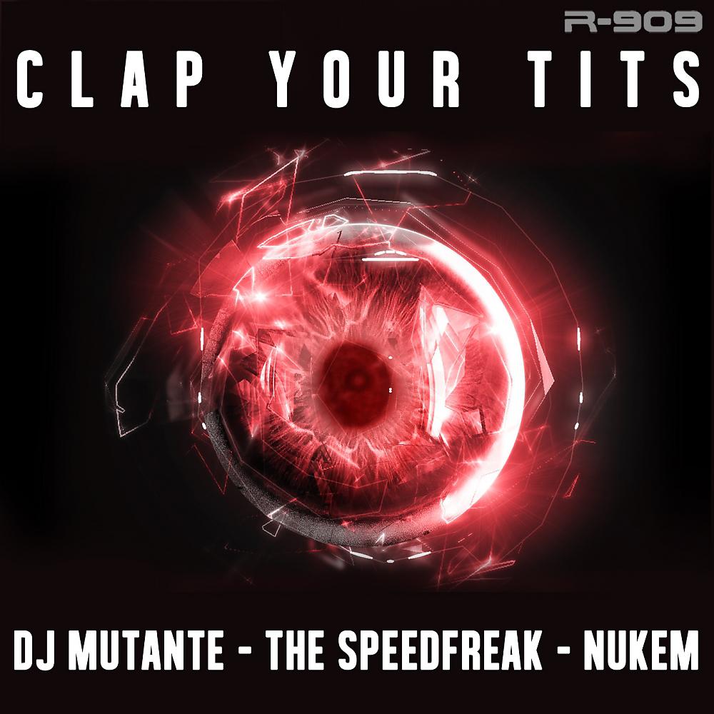 Постер альбома Clap Your Tits EP