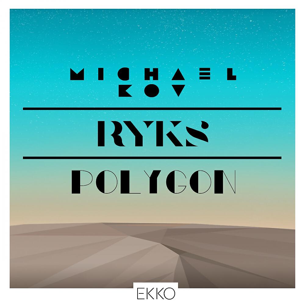 Michael Kov - Polygon (Original Mix)