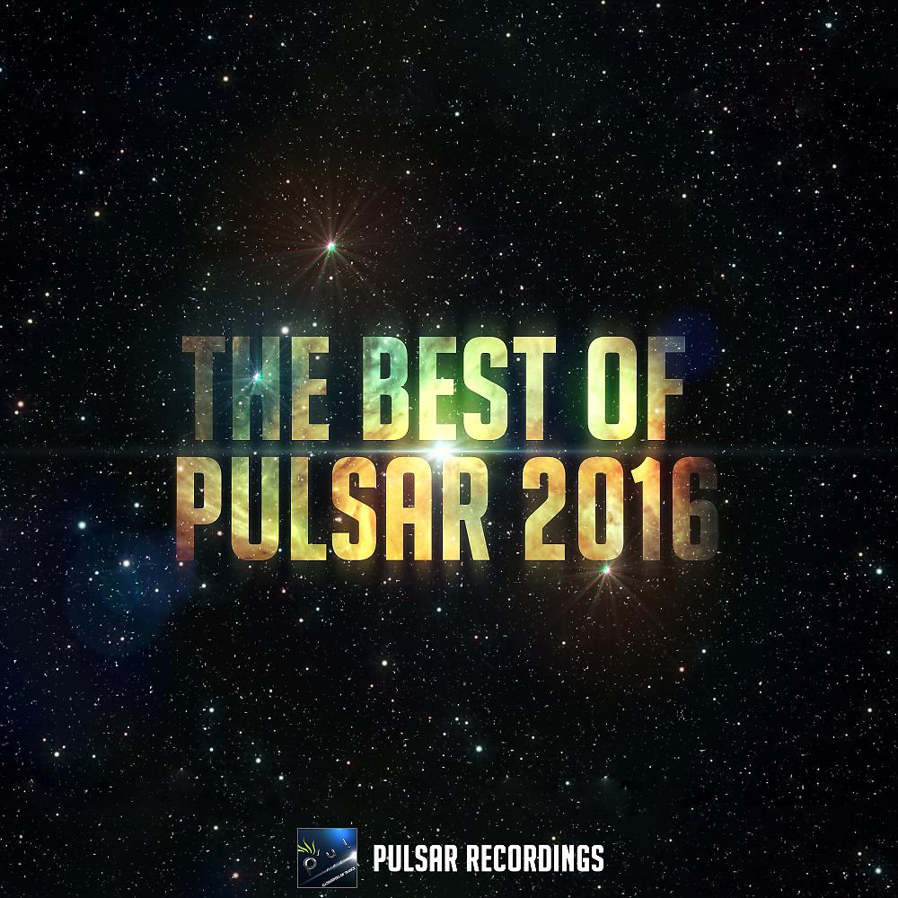 Постер альбома The Best Of Pulsar 2016