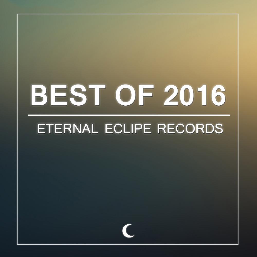 Постер альбома Eternal Eclipse Records Best of 2016