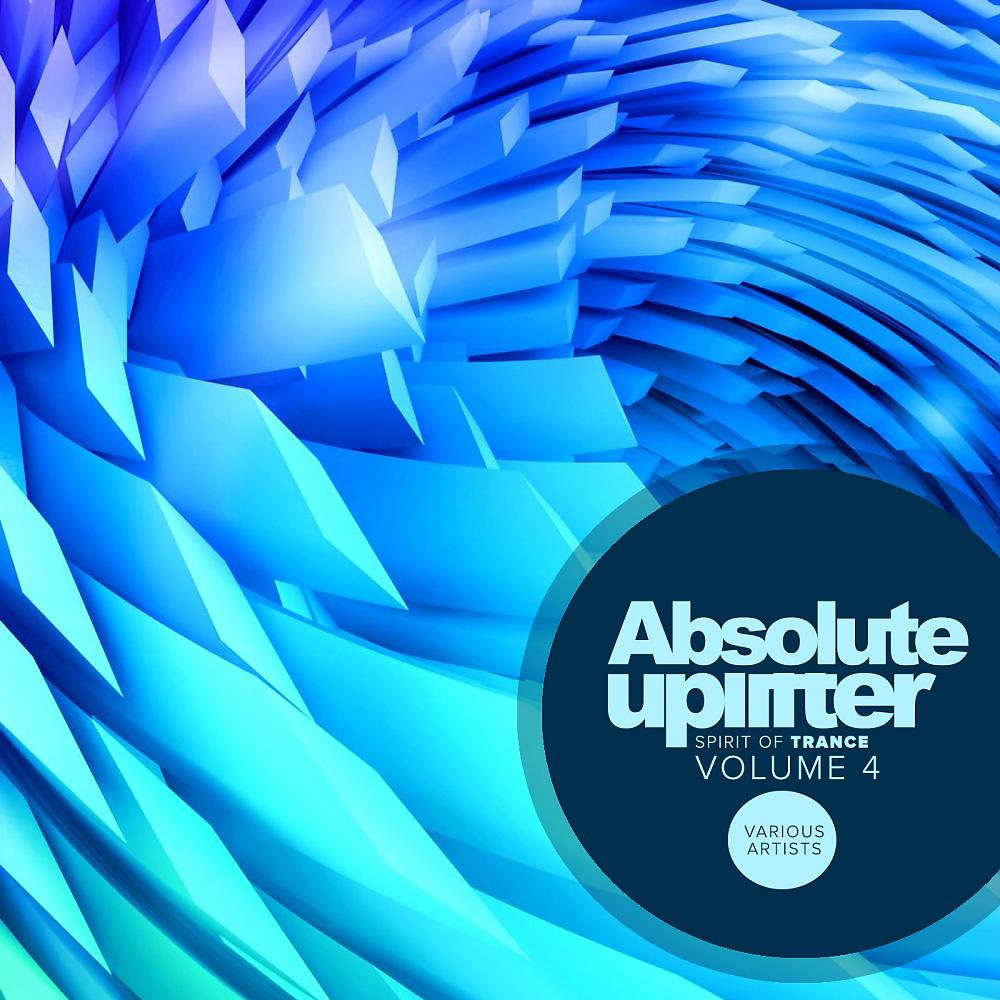 Постер альбома Absolute Uplifter, Vol.4: Spirit Of Trance