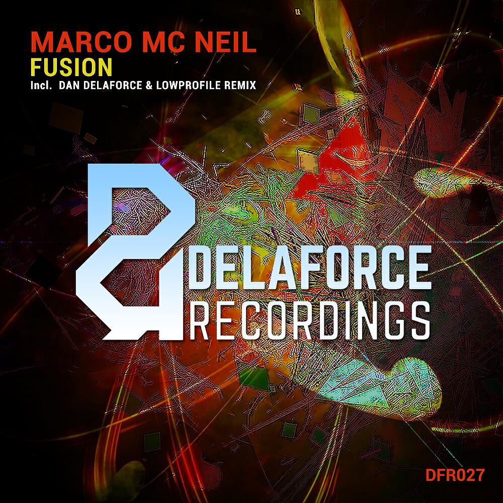 Marco Mc Neil - Fusion (Dan Delaforce & LowProfile Remix)