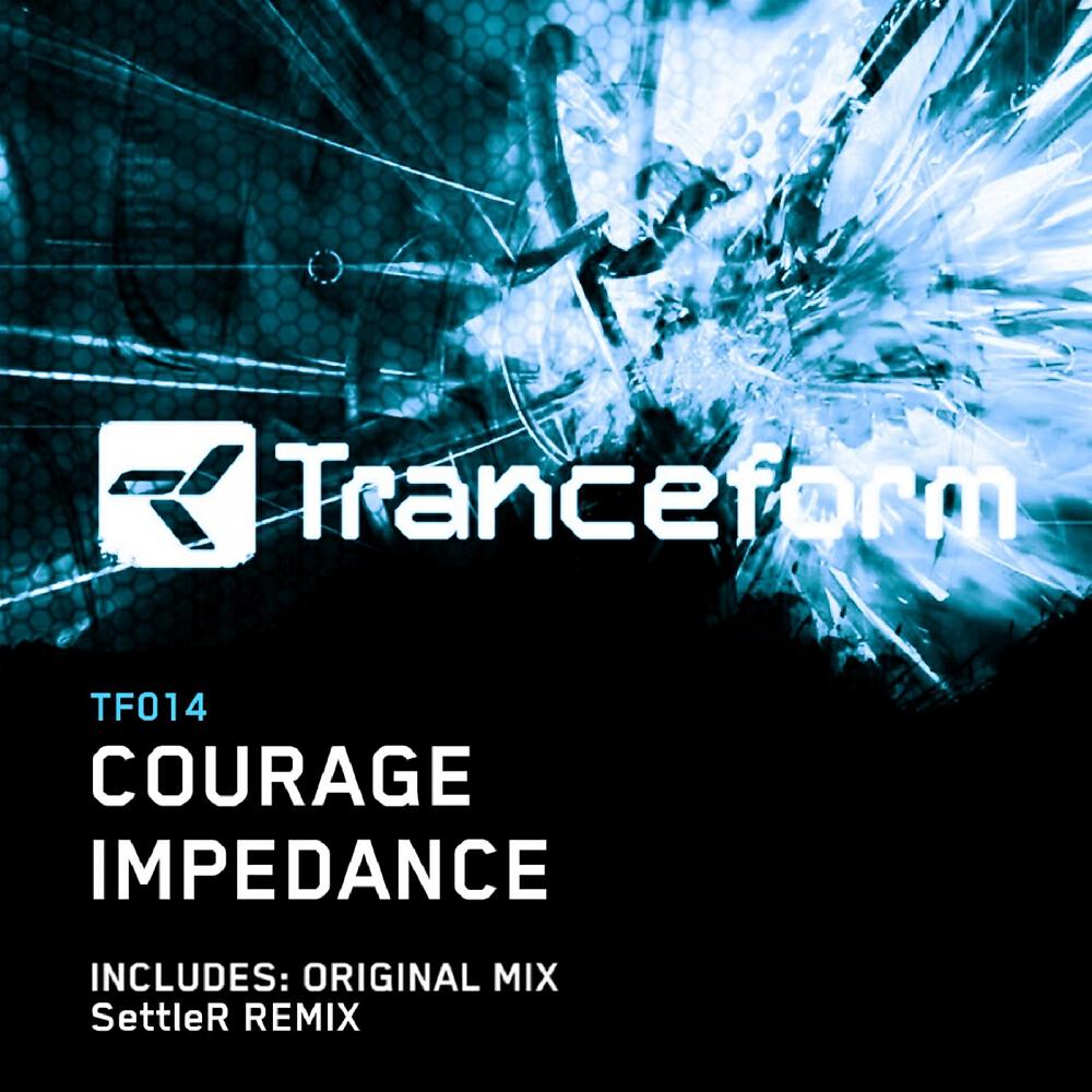 COURAGE - Impedance (SettleR Remix)