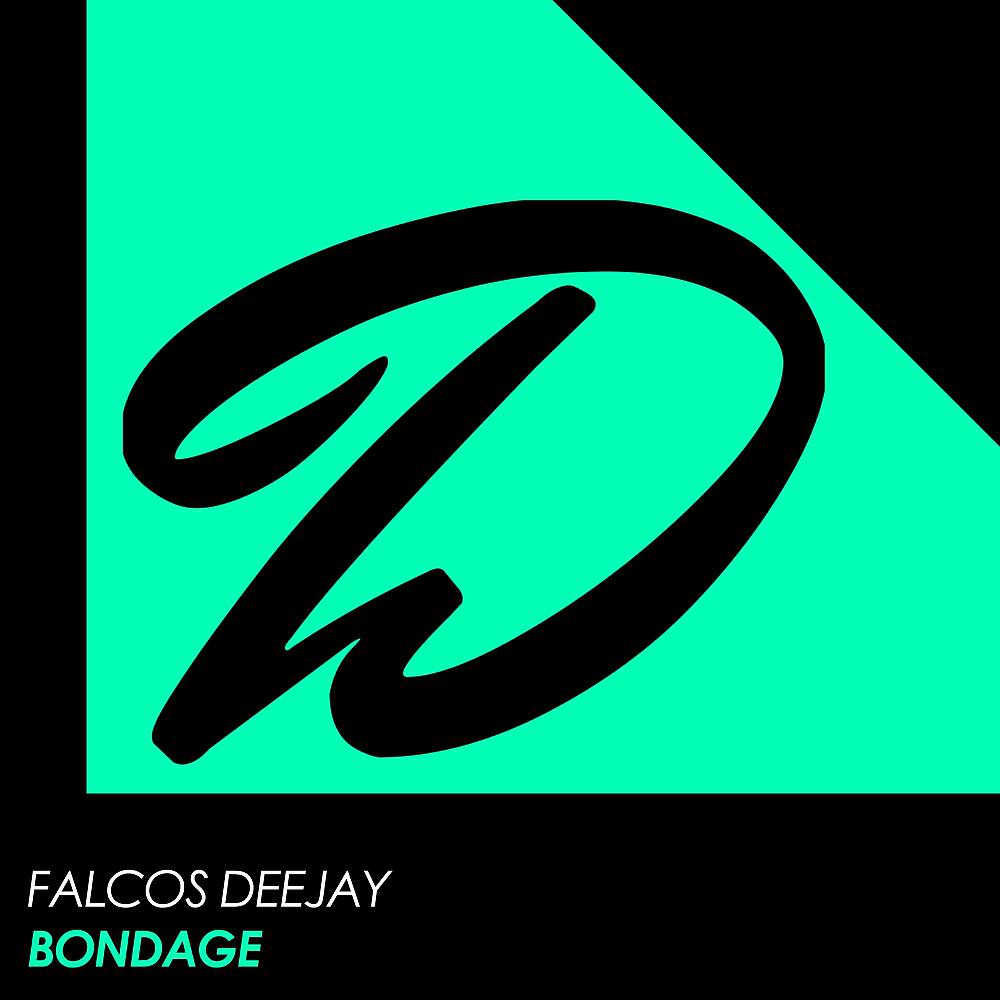 Falcos Deejay - Bondage (Original Mix)