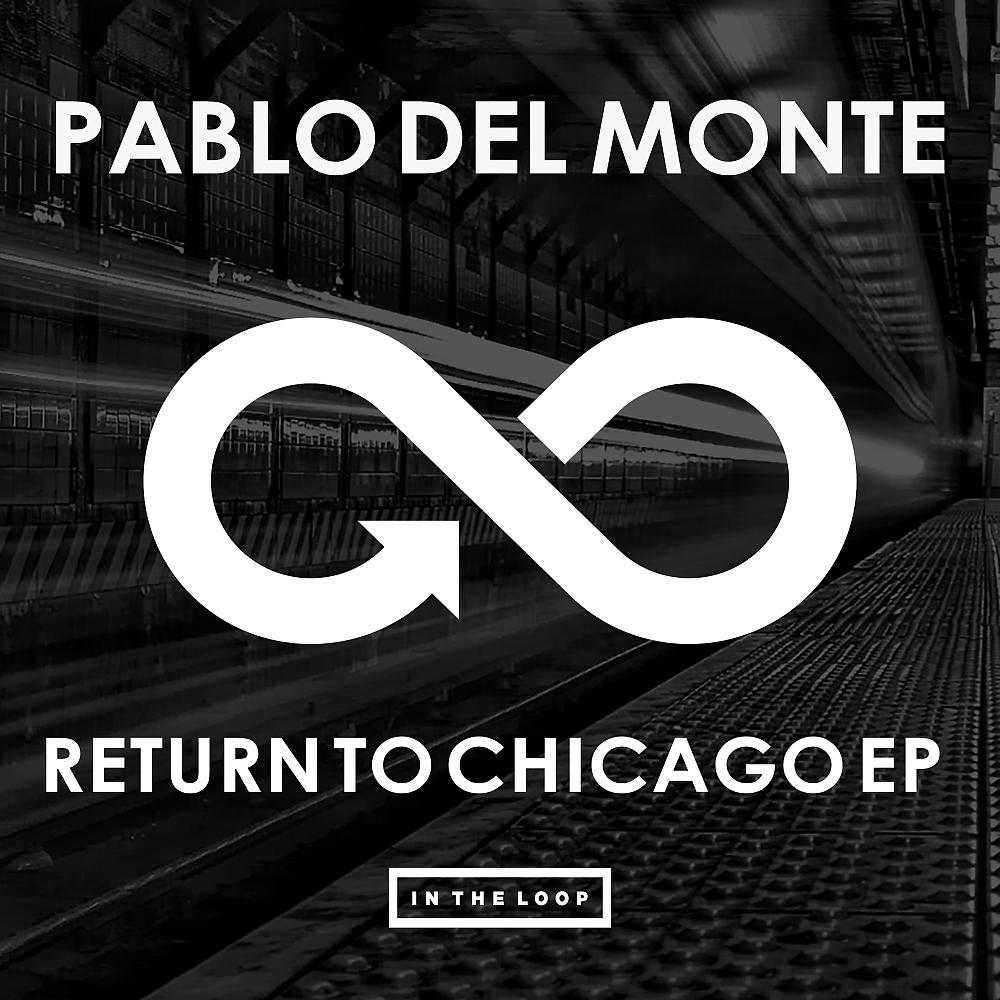 Постер альбома Return To Chicago EP