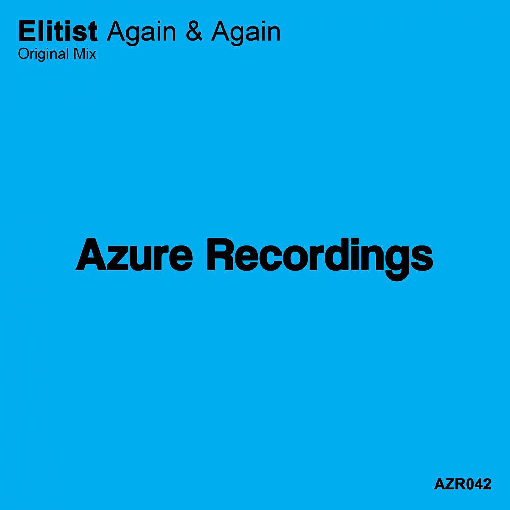 Elitist - Again & Again (Original Mix)