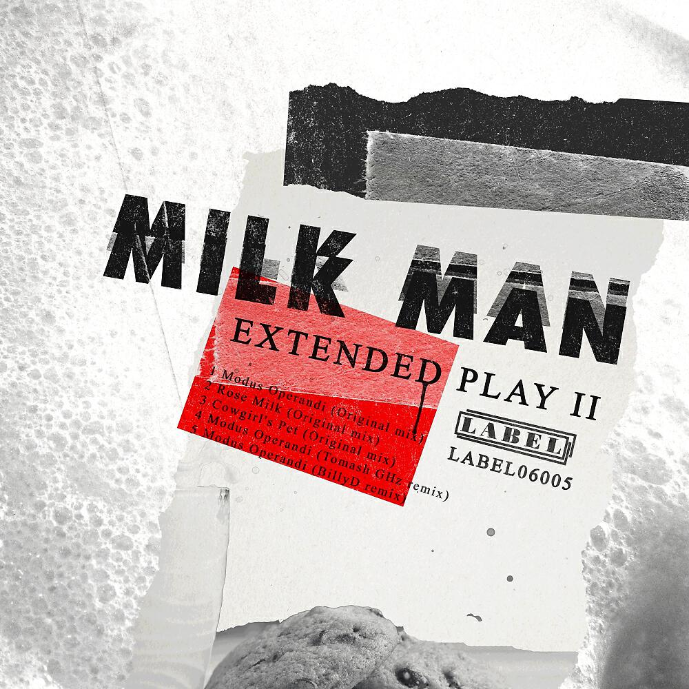 Milk Man - Modus Operandi