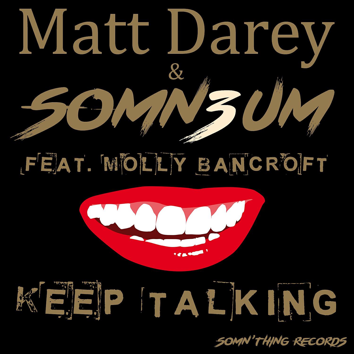 Somn3um - Keep Talking (Hollaphonic Remix)