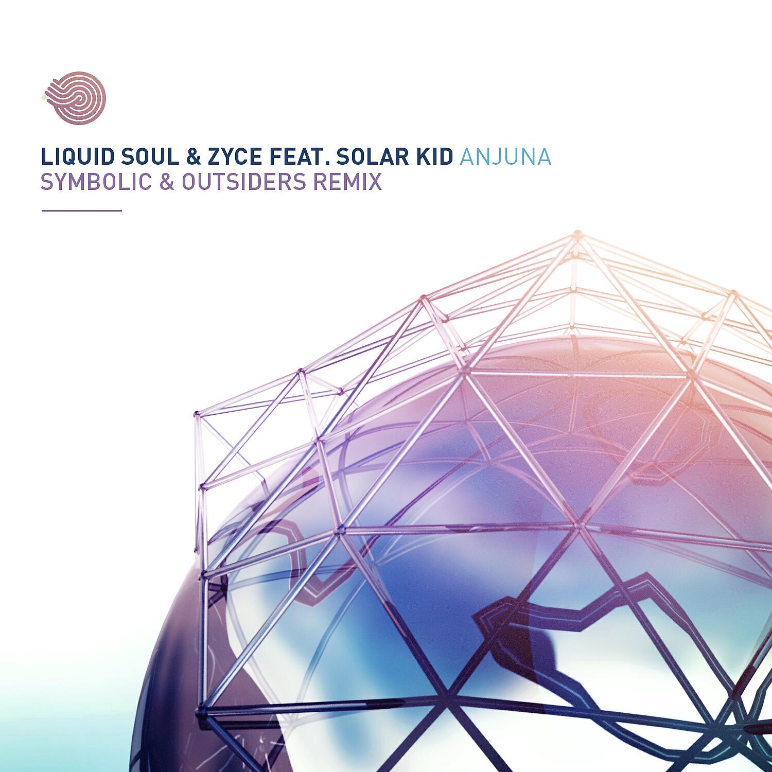 Liquid Soul - Anjuna (Symbolic & Outsiders Remix)