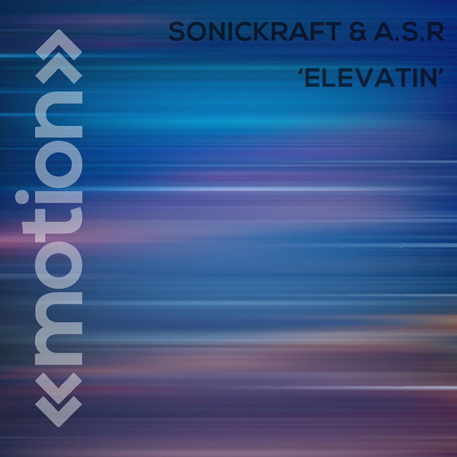 Sonickraft - Elevatin (Original)