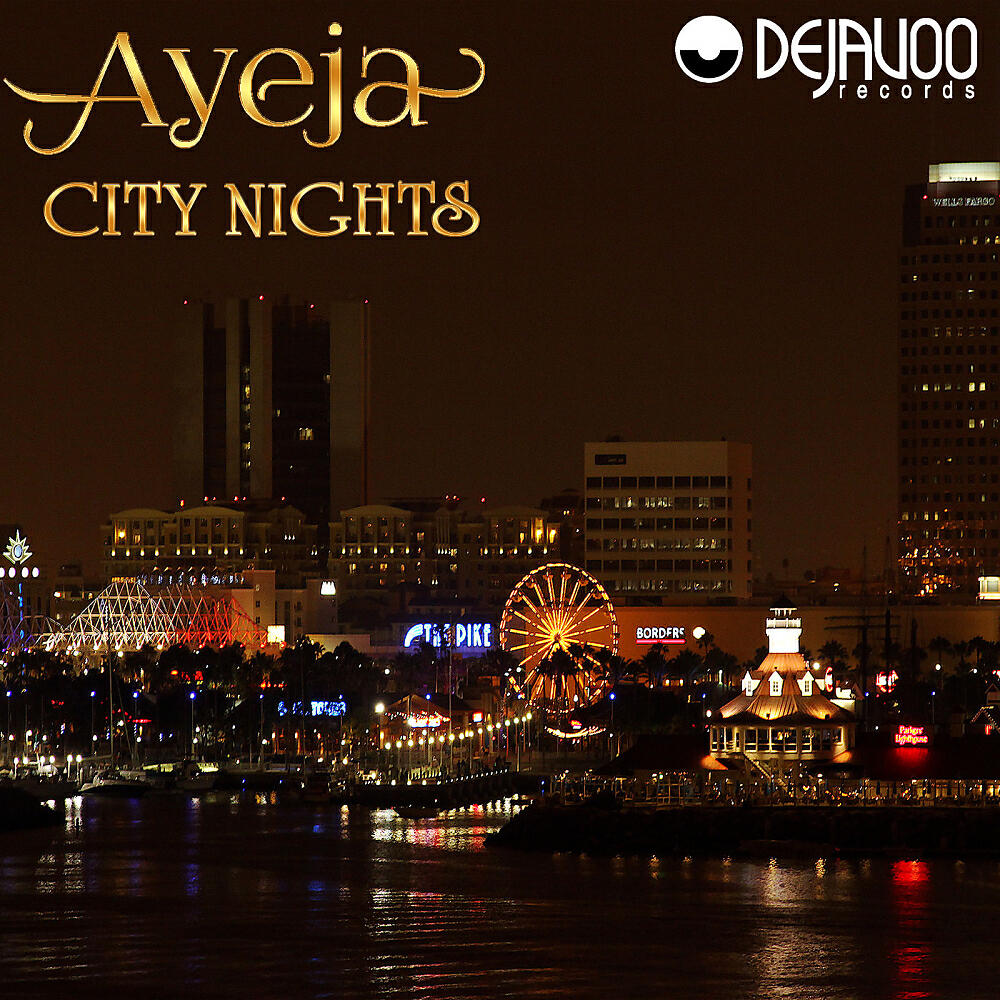 Ayeja - City Nights (Radio Mix)