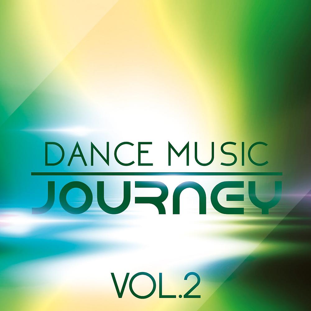 Постер альбома Dance Music Journey, Vol. 2