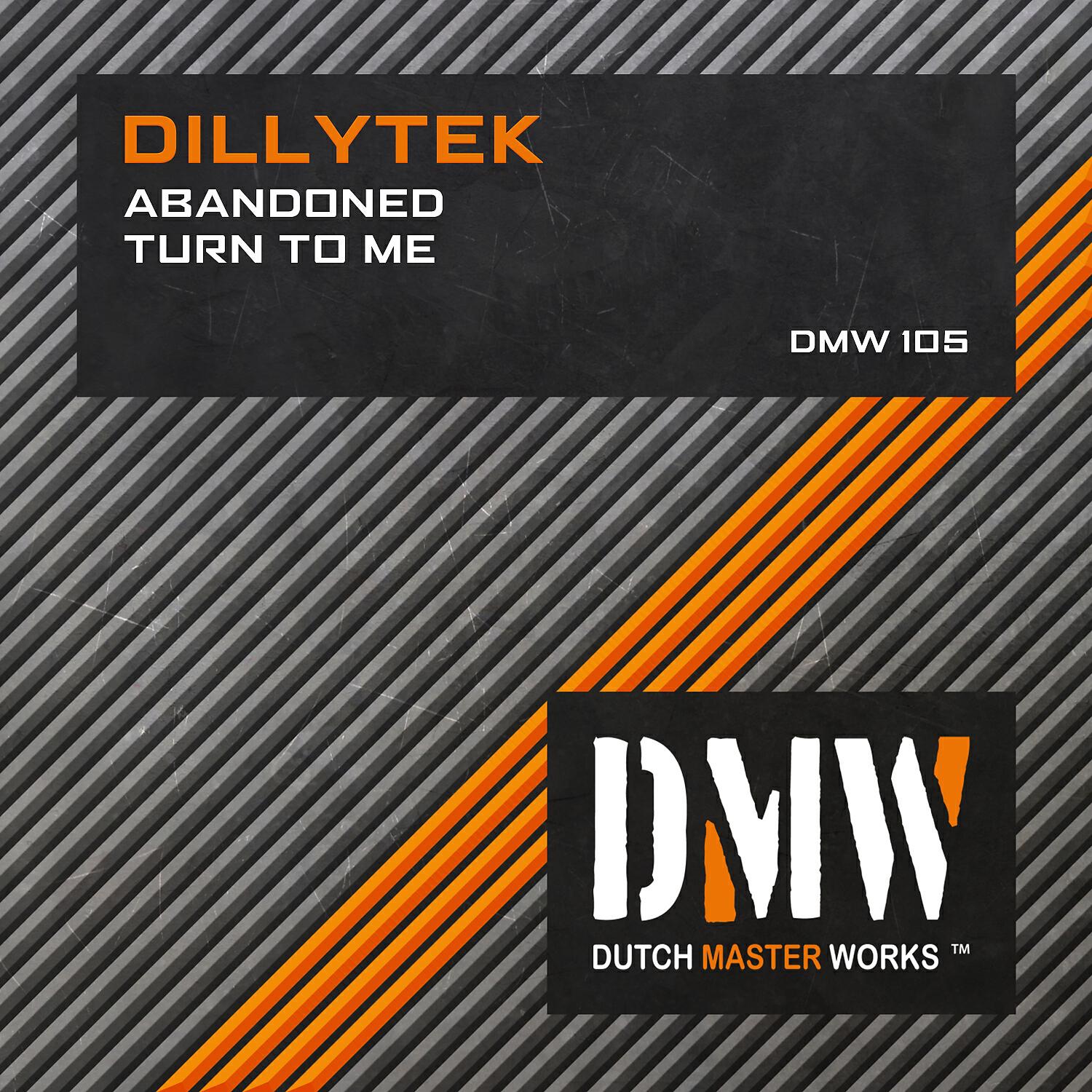 Dillytek - Turn to Me