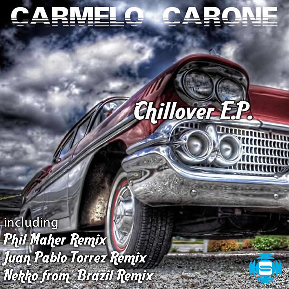 Carmelo Carone - Chillover (Juan Pablo Torrez Remix)