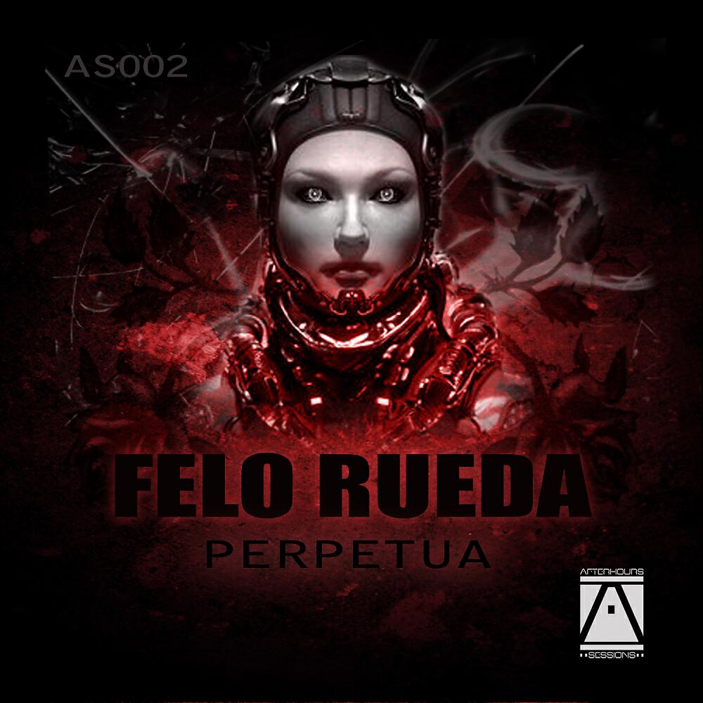 Felo Rueda - Perpetua