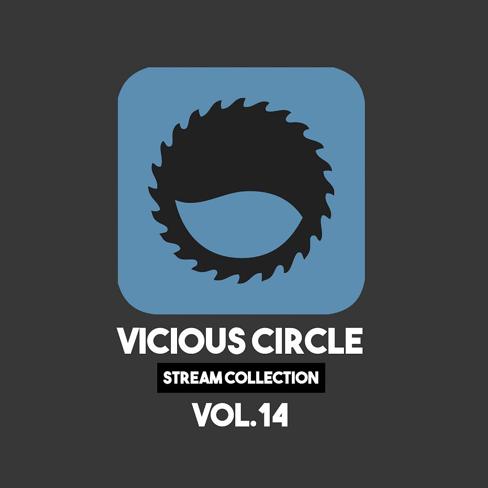 Постер альбома Vicious Circle: Stream Collection, Vol. 14
