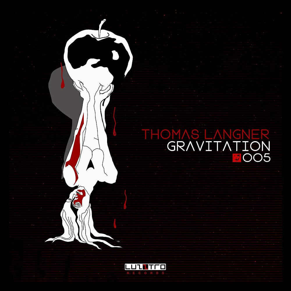 Thomas Langner - Gravitation (Apostle Pete Remix)