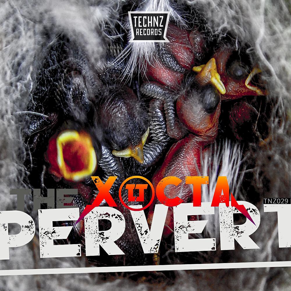 X6CTA - The Pervert