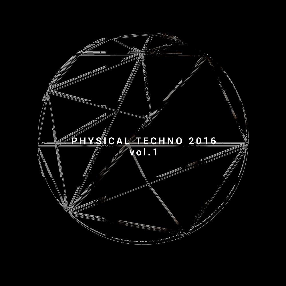 Постер альбома Physical Techno 2016, Vol. 1
