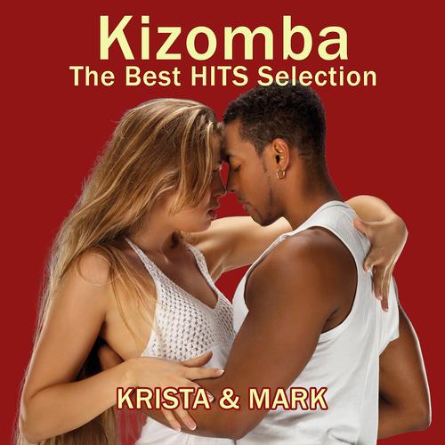 Постер альбома Kizomba: The Best Hits Selection