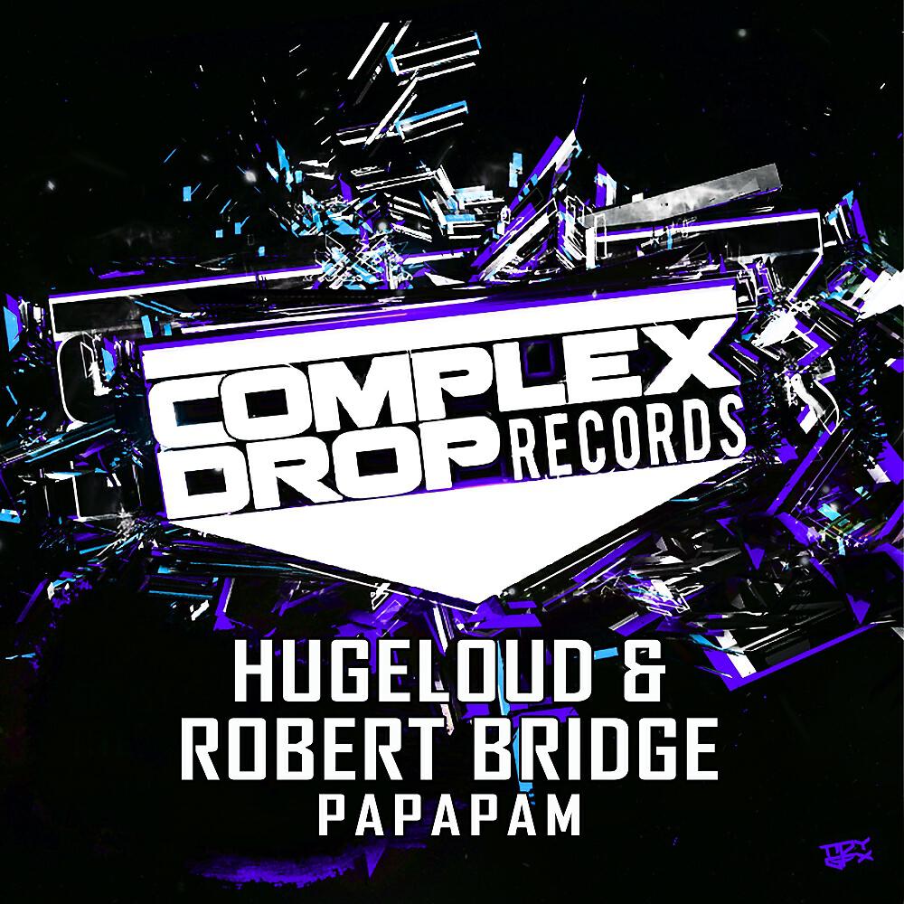 Hugeloud - Papapam (Original Mix)