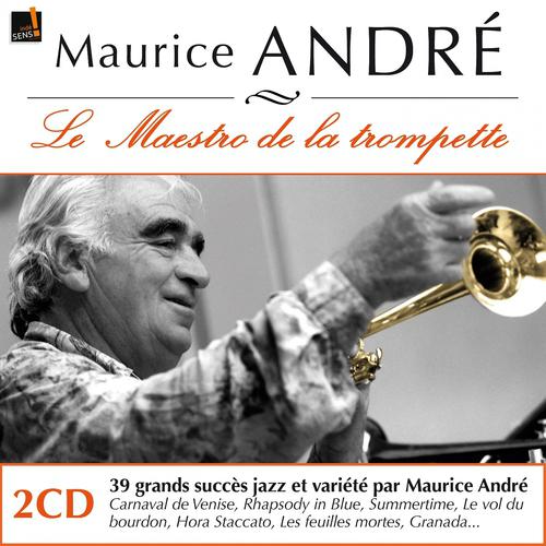 Постер альбома Maurice André : Ses premiers enregistrements inédits