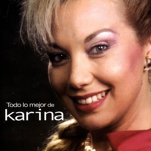 Постер альбома Todo lo Mejor de Karina