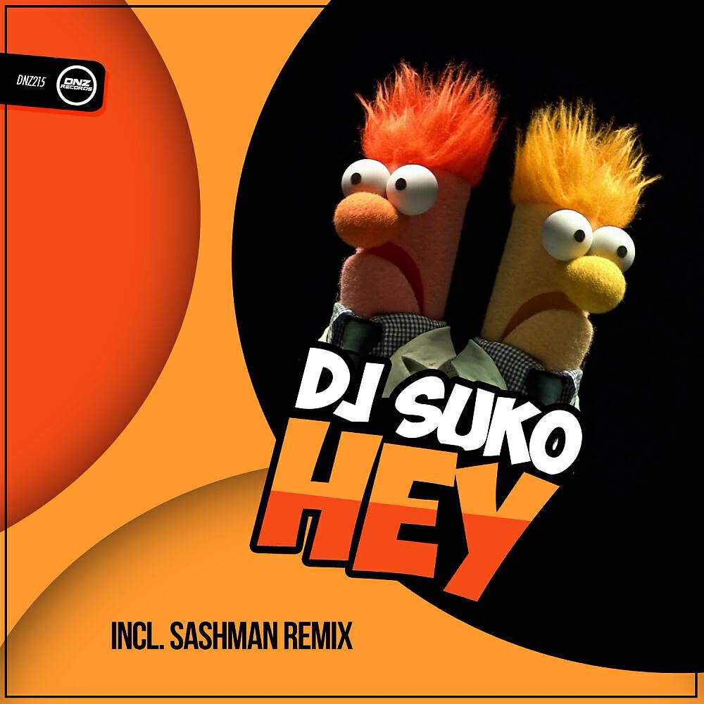 DJ Suko - Hey (SashMan Radio Edit)