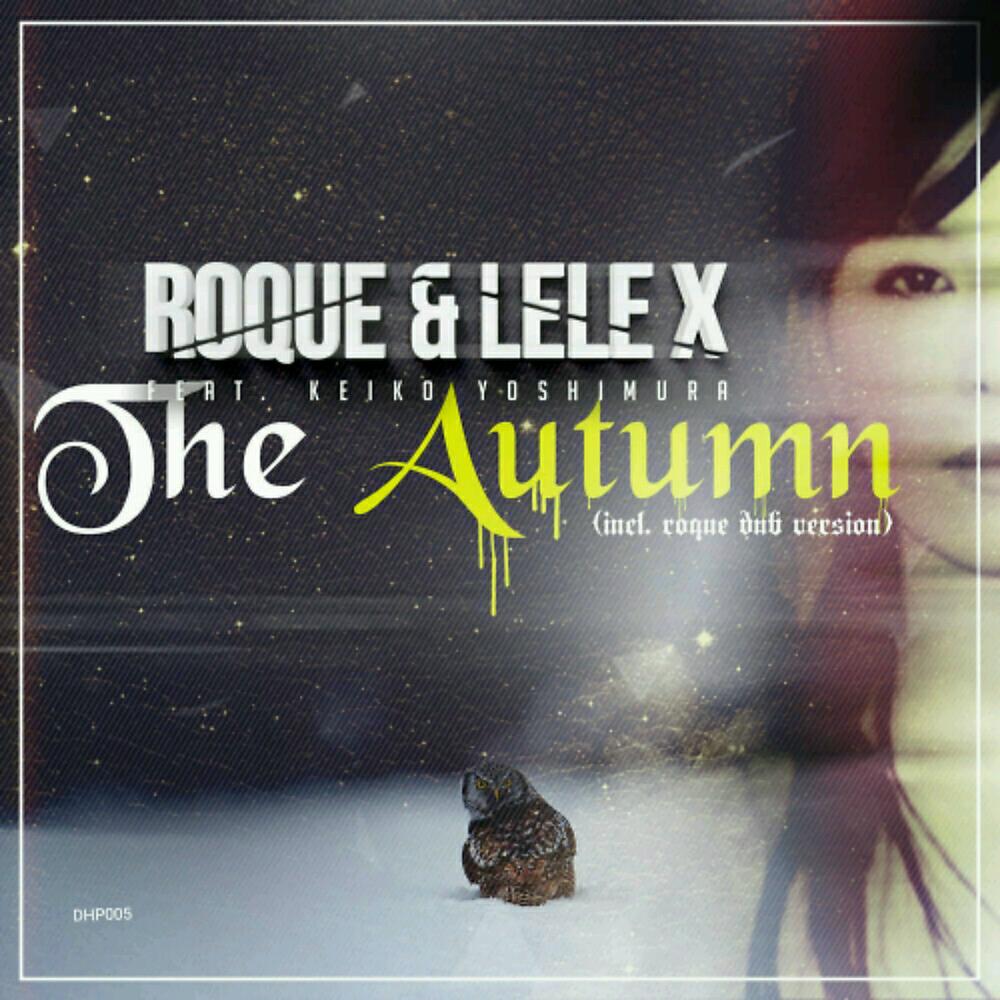 Roque - The Autumn (Roque Dub Version)