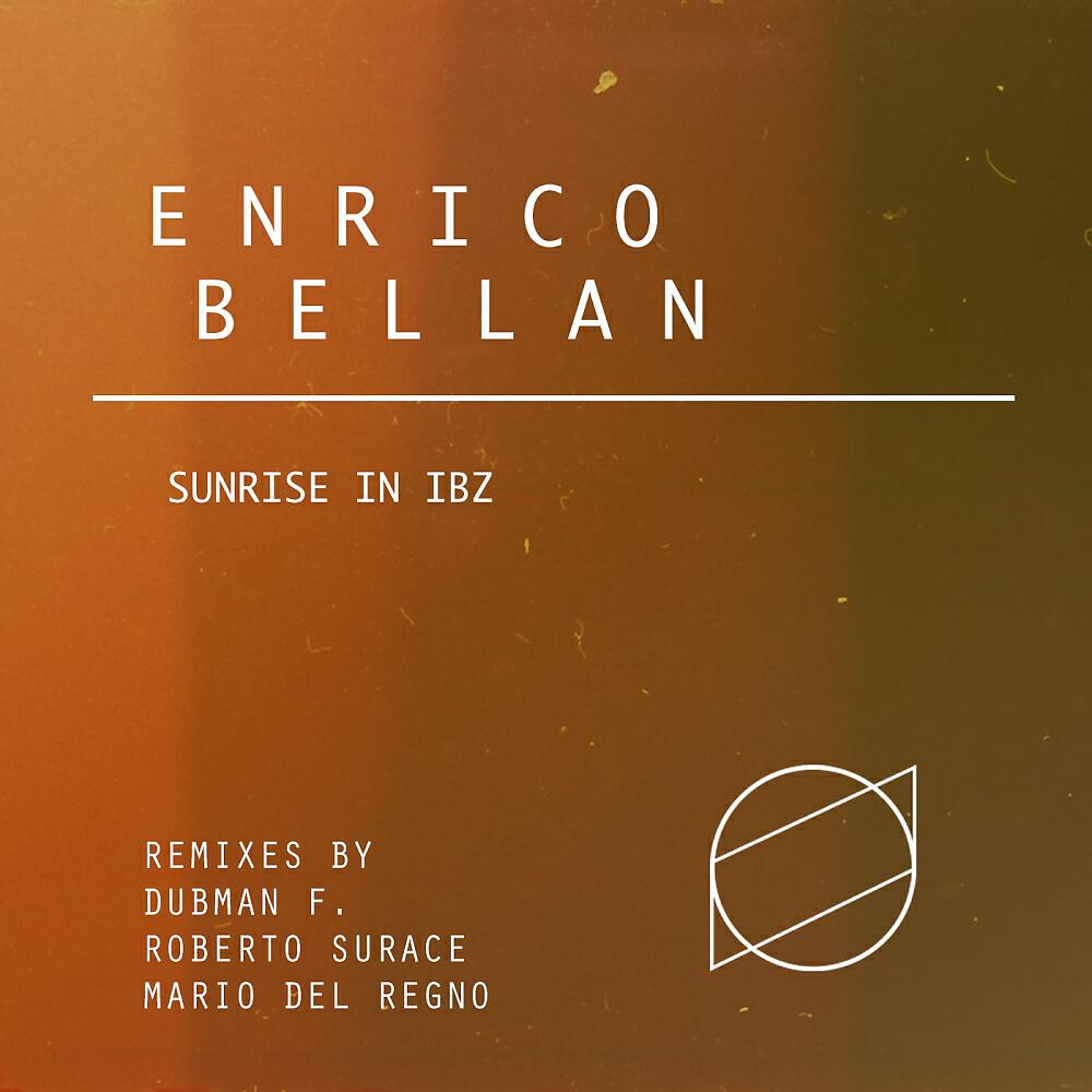 Enrico Bellan - Sunrise In IBZ (Dubman F. Remix)