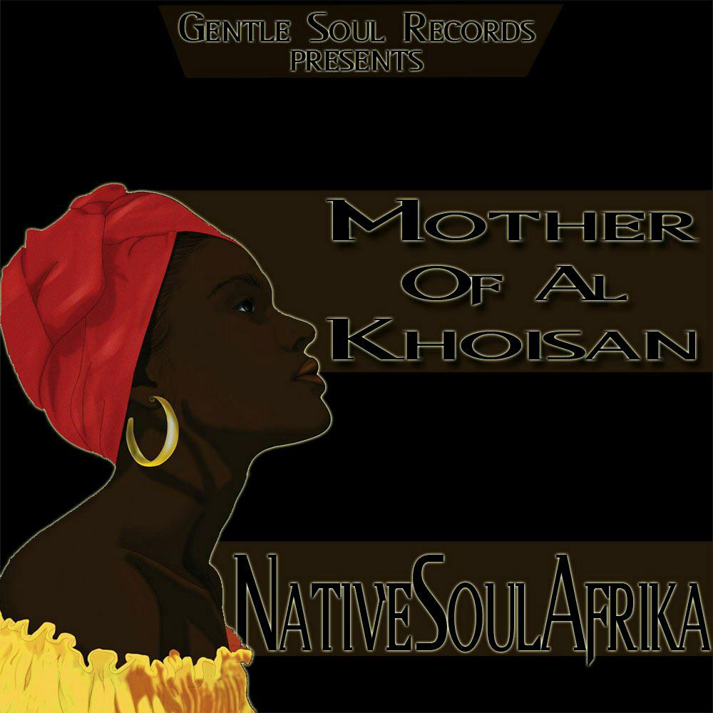Постер альбома Mother Of Al Khoisan
