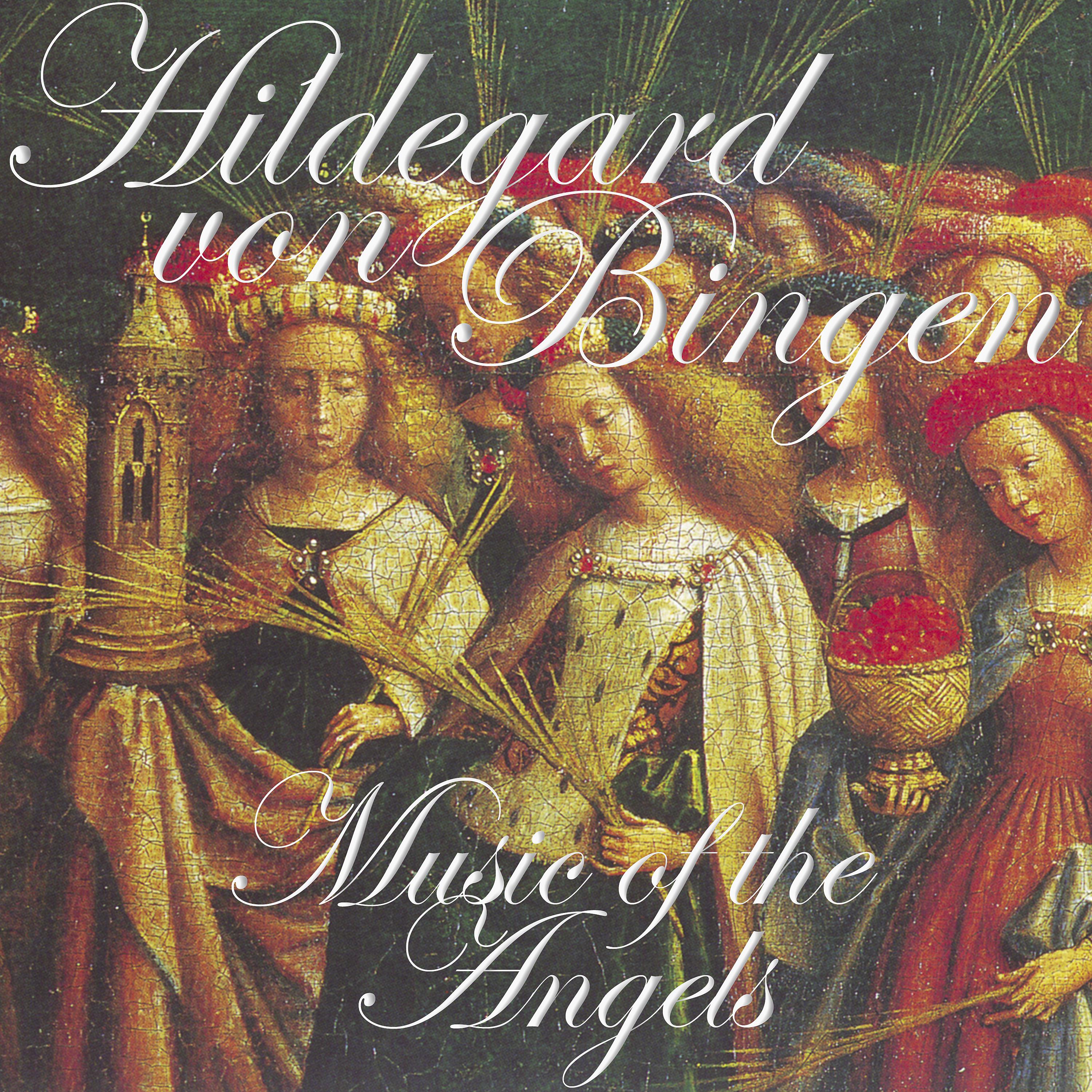 Постер альбома Hildegard Von Bingen: Music of the Angels
