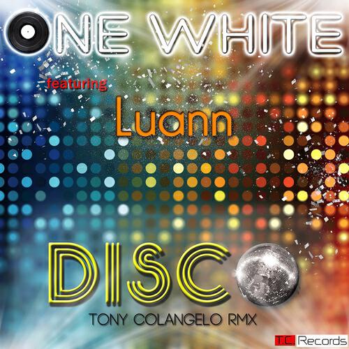 One White - Disco (Tony Colangelo Grey Extended Mix)