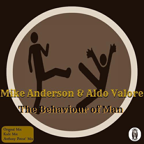 Mike Anderson - The Behaviour of Man (Anthony Poteat' Mix)