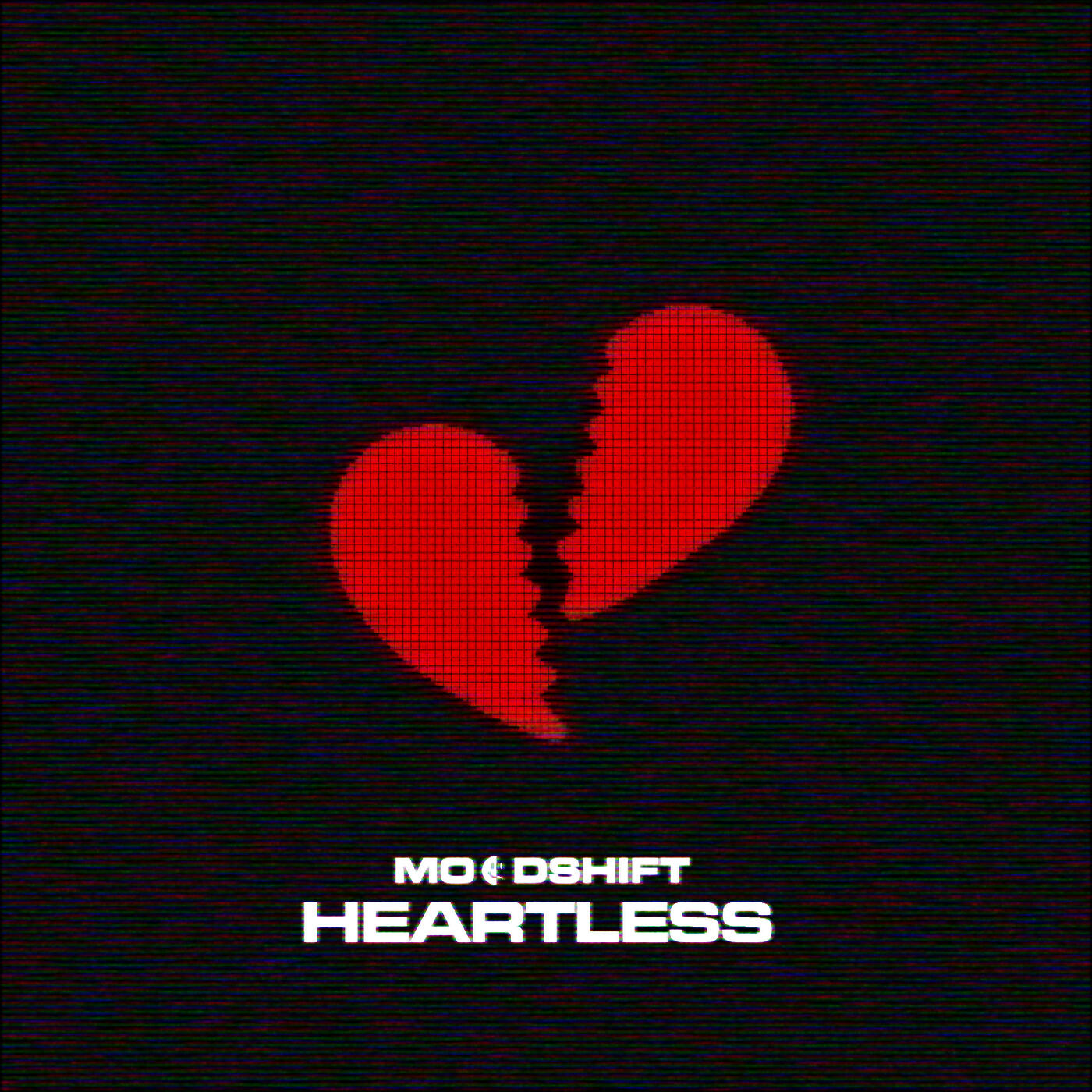 Moodshift - Heartless