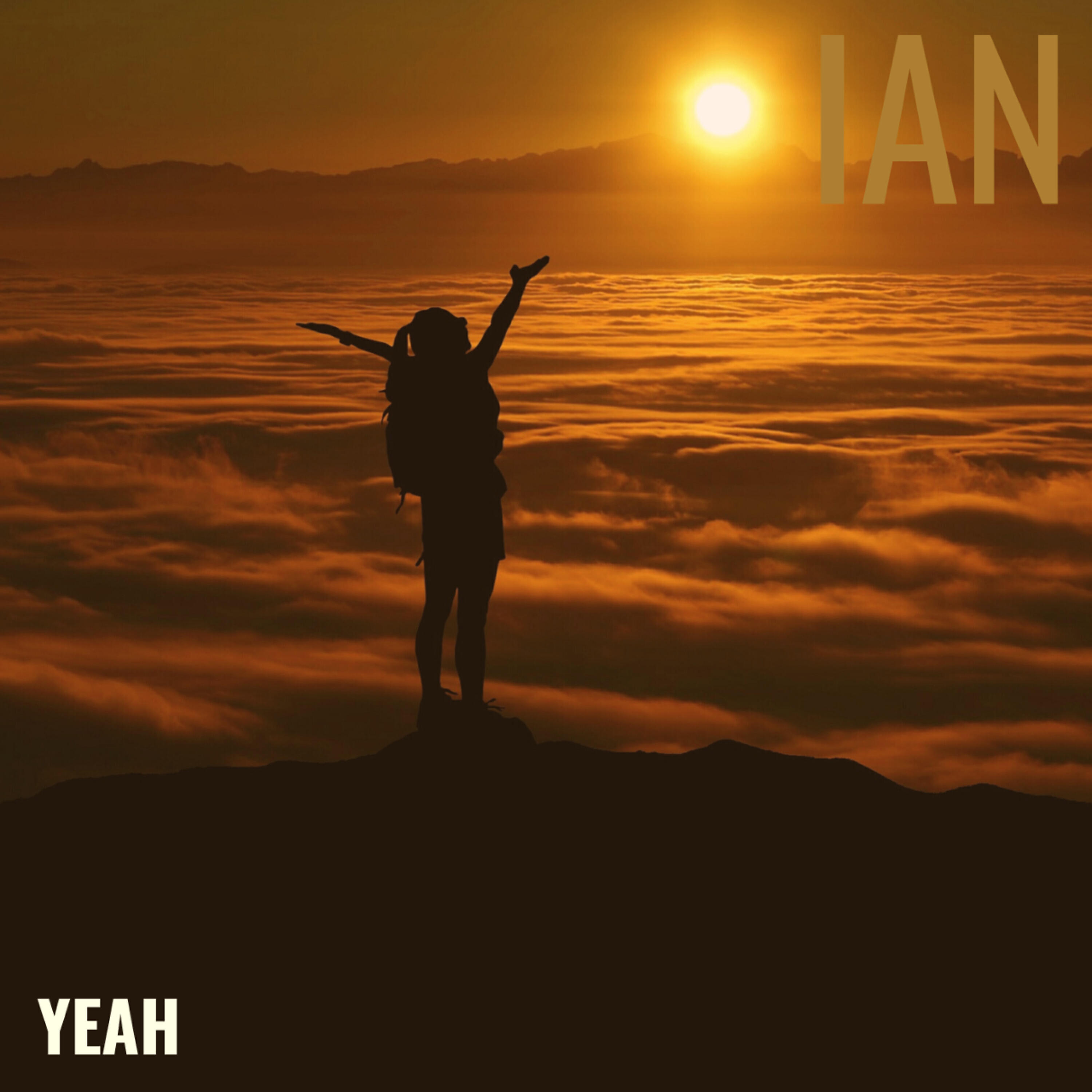 IAN - Yeah