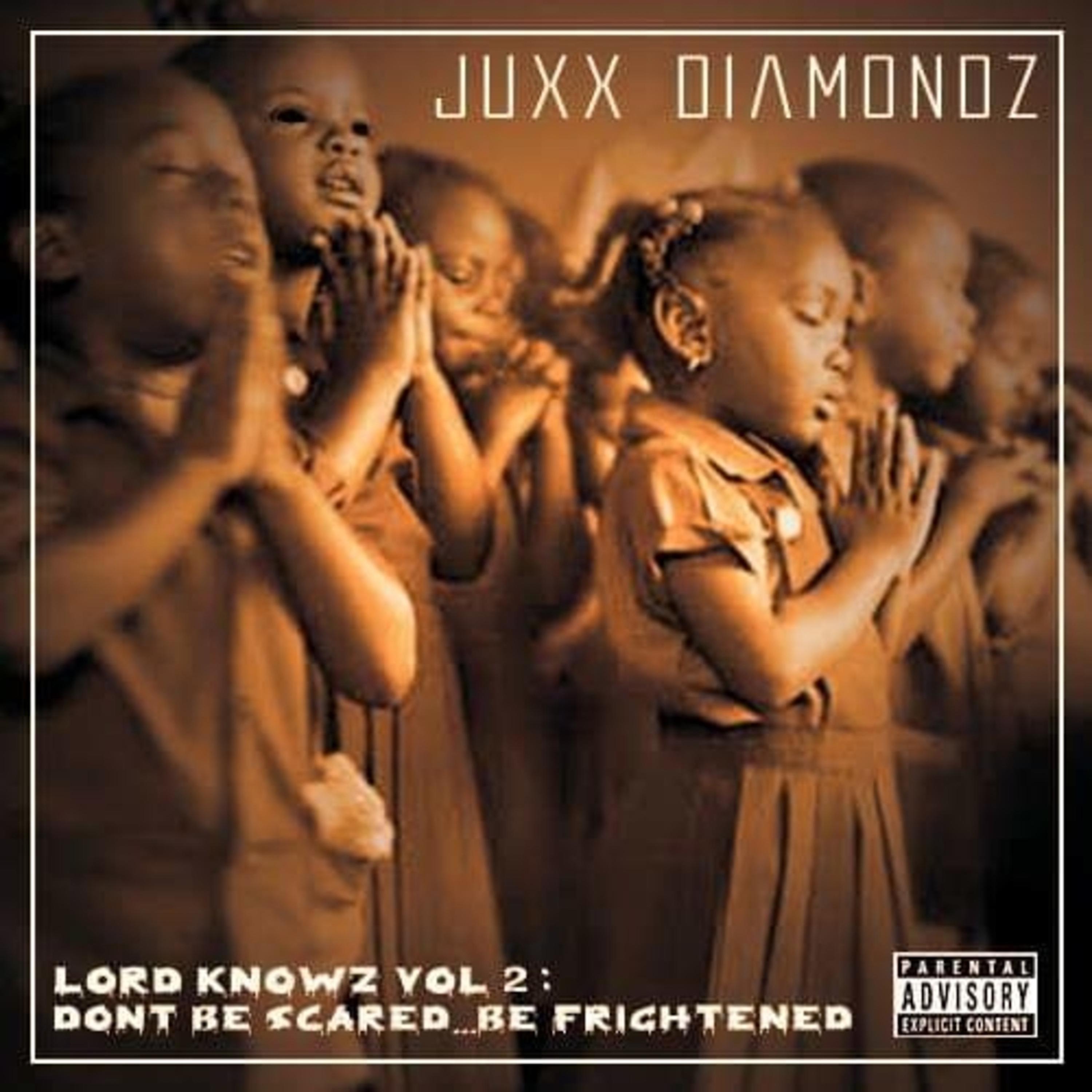 Постер альбома Lord Knowz Vol 2: Don't Be Scared...Be Frightened
