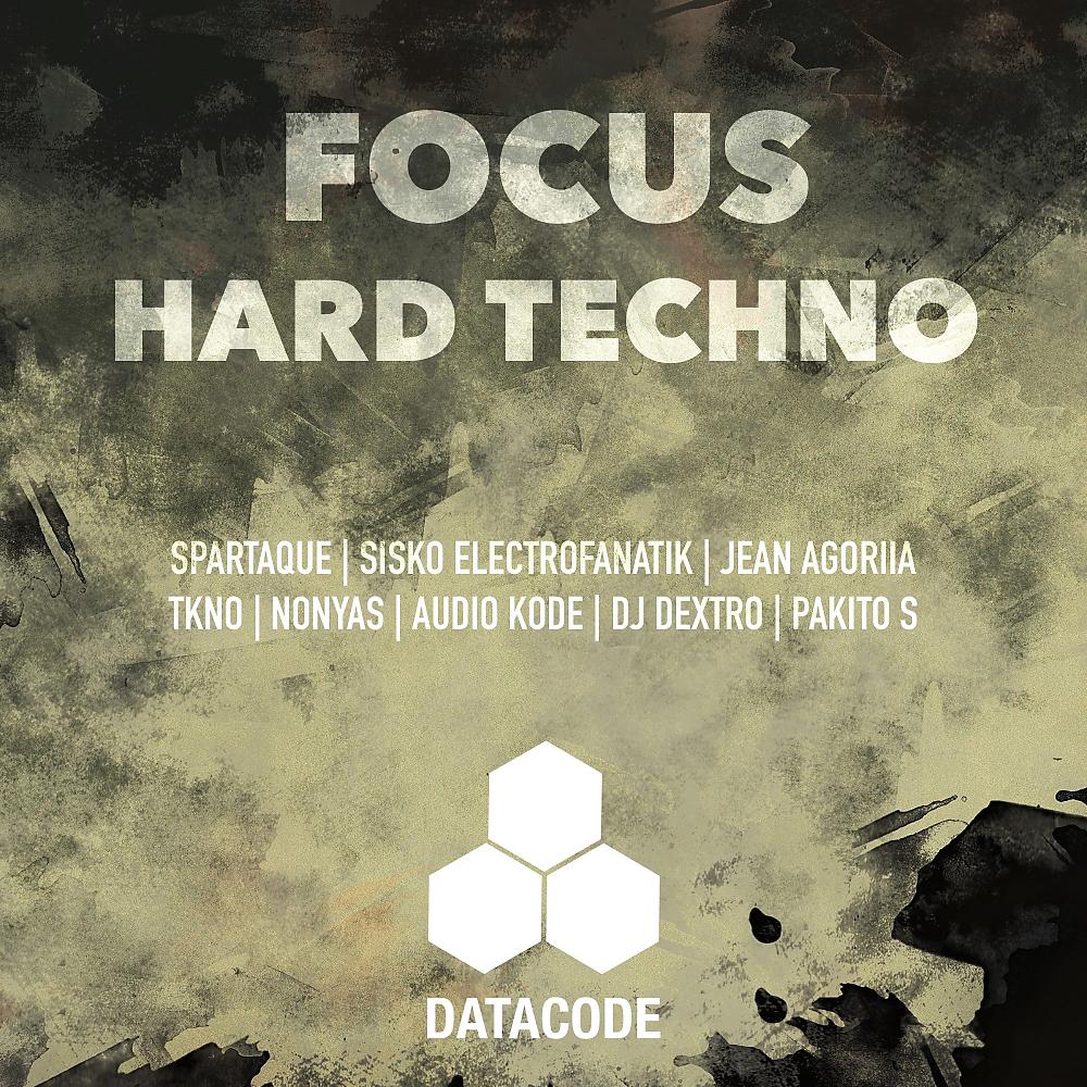 Постер альбома FOCUS: Hard Techno