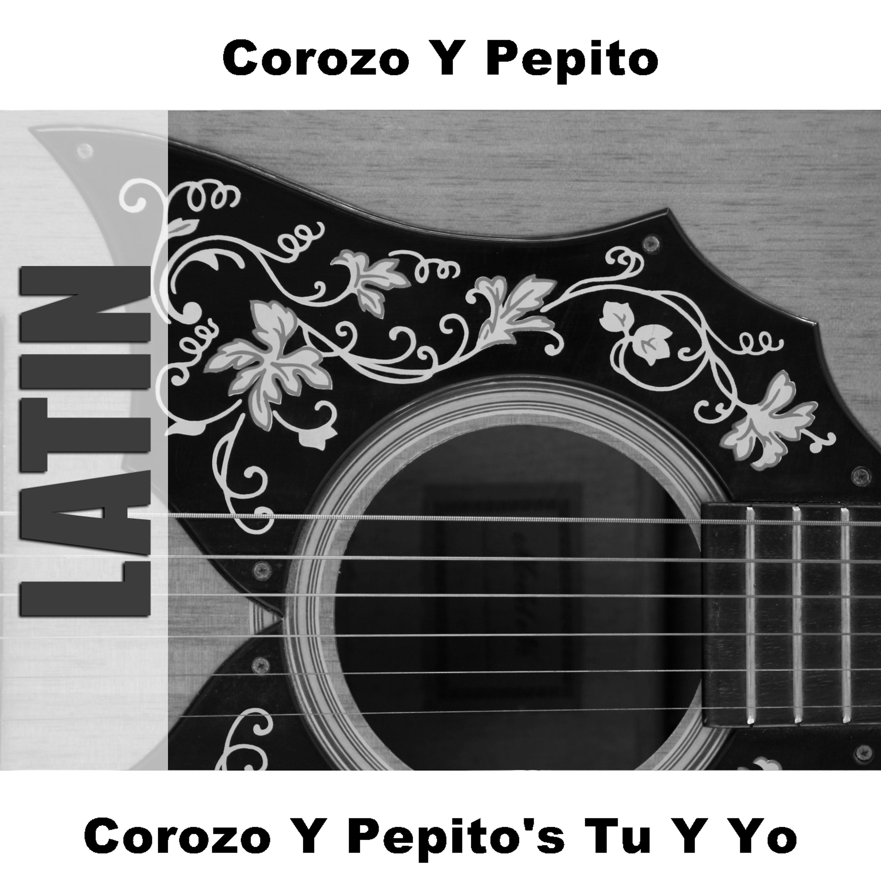 Постер альбома Corozo Y Pepito's Tu Y Yo