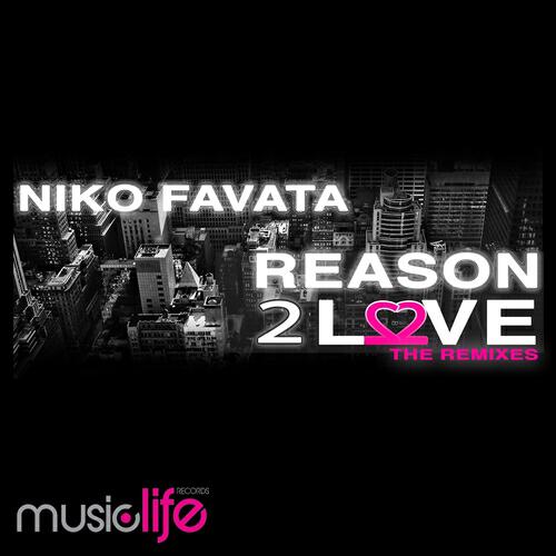 Niko Favata - Reason 2 Love (Niko F. Remix)